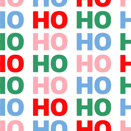 Ho Ho Ho red, pink, blue, green