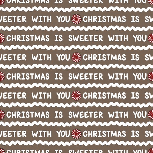 text that reads "Christmas is SWEETER with You"